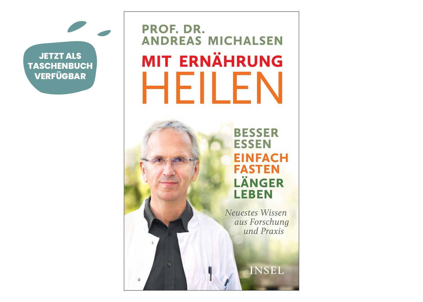 Prof. Dr. Andreas Michalsen: Mit Ernährung Heilen